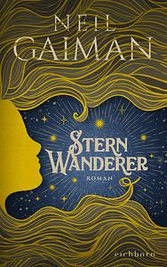 Sternwanderer by Neil Gaiman