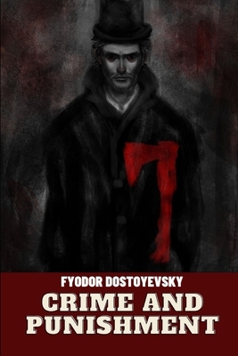 crime and punishment by Fyodor Dostoevsky