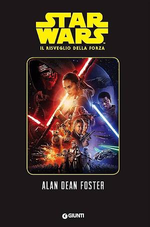 Star Wars. Il risveglio della forza by Alan Dean Foster