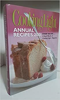 Cooking Light Annual Recipes 2001 by Cooking Light Magazine, Adrienne S. Davis