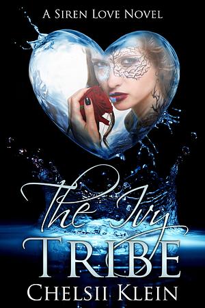 The Ivy Tribe by Chelsii Klein
