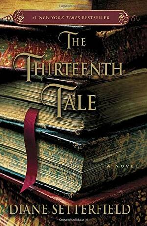 The Thirteenth Tale by Diane Setterfield