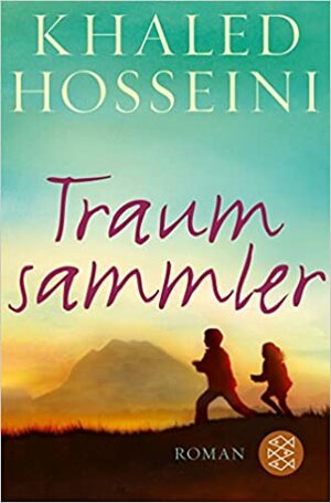 Traumsammler by Khaled Hosseini