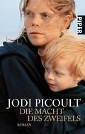 Die Macht des Zweifels by Ulrike Wasel, Klaus Timmermann, Jodi Picoult