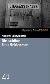 Die schöne Frau Seidenman by Andrzej Szczypiorski