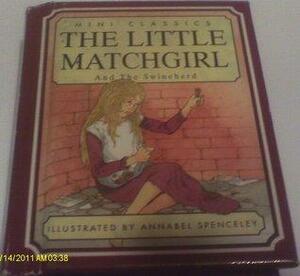 The Little Match Girl and The Swineherd by Stephanie Laslett, Hans Christian Andersen