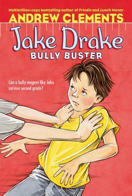 Jake Drake, Bully Buster by Andrew Clements