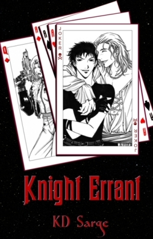 Knight Errant by K.D. Sarge