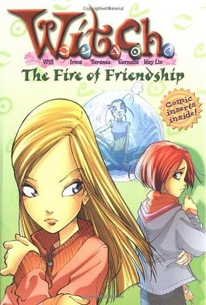 The Fire of Friendship by Elisabetta Gnone, Elizabeth Lenhard