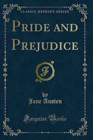 Pride and Prejudice by Jane Austen