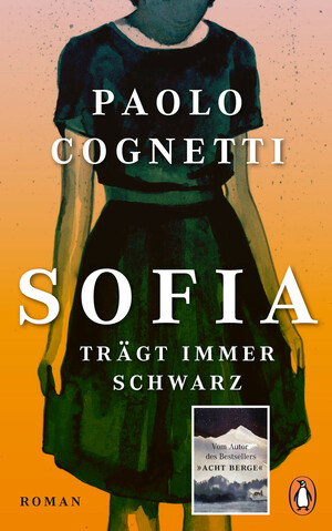 Sofia trägt immer Schwarz by Christiane Burkhardt, Paolo Cognetti