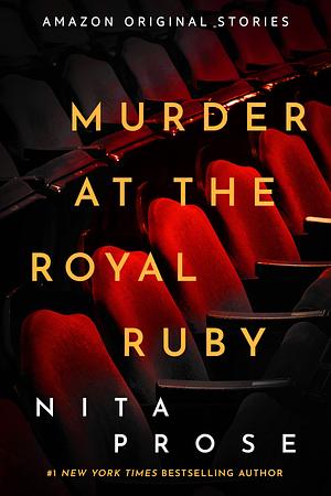 Murder at the Royal Ruby by Nita Prose