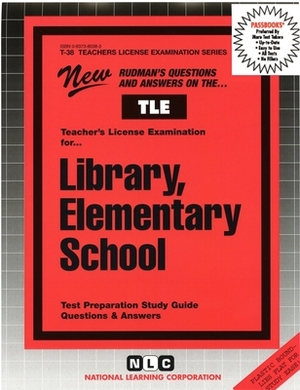 Library, Elementary School: Passbooks Study Guide by National Learning Corporation