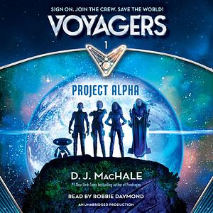 Voyagers: Project Alpha by D.J. MacHale