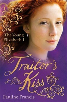 Traitor's Kiss by Pauline Francis