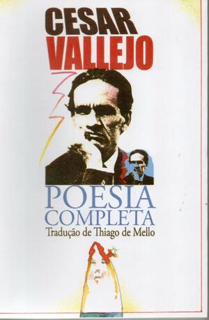 Poesia Completa by César Vallejo