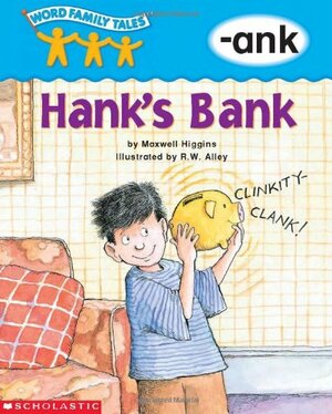 Hank's Bank: -ank by Maxwell Higgins