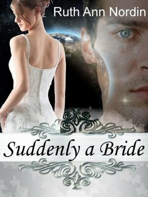 Suddenly a Bride by Ruth Ann Nordin