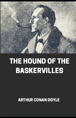 The Hound of the Baskervilles illustrated by Arthur Conan Doyle