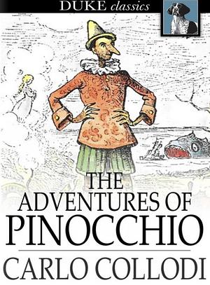 The Adventures Of Pinocchio by Carlo Collodi