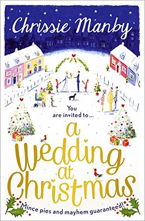 Wedding at Christmas by Chrissie Manby
