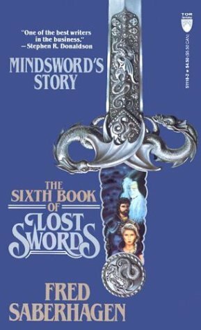 The Sixth Book of Lost Swords: Mindsword's Story by Fred Saberhagen