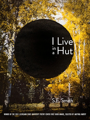 I Live in a Hut by S. Smith