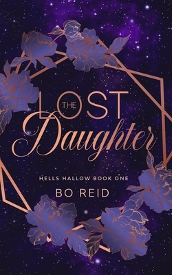 The Lost Daughter - Limited Edition: Hells Hallow by Bo Reid