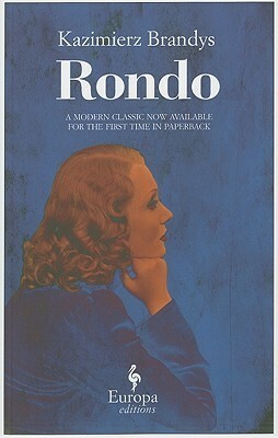 Rondo by Jaroslaw Anders, Kazimierz Brandys