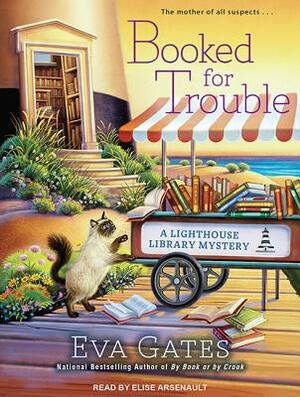 Booked for Trouble by Eva Gates