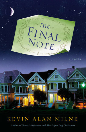 The Final Note by Kevin Alan Milne