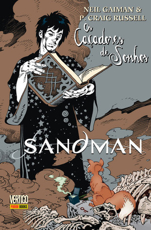 Sandman: Os Caçadores de Sonhos by P. Craig Russell, Neil Gaiman