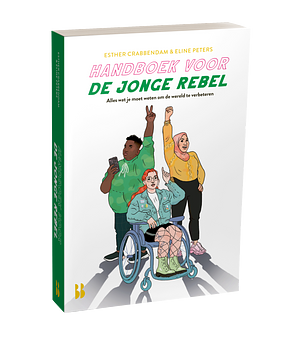 Handboek voor de jonge rebel by Esther Crabbendam, Eline Peters