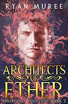 Architects of Ether by Ryan Muree