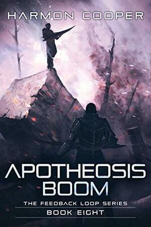Apotheosis Boom by Harmon Cooper