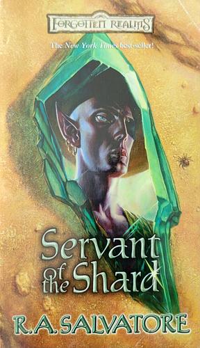 Servant of the Shard by R.A. Salvatore