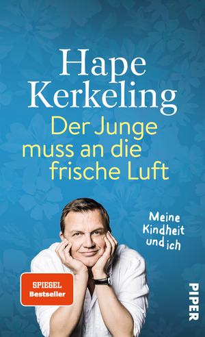 Der Junge muss an die frische Luft: Meine Kindheit und ich by Hape Kerkeling