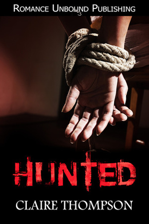 Hunted by Claire Thompson