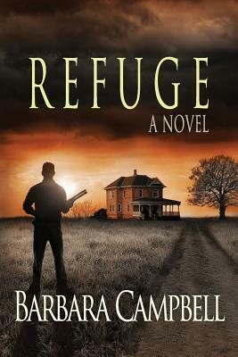 Refuge by Barbara Campbell