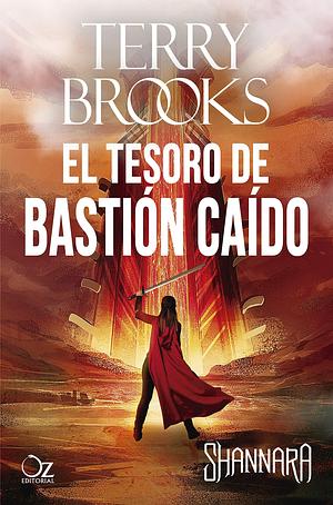 El tesoro de Bastión Caído: Las Crónicas de Shannara - Libro 10 by Terry Brooks, Cristina Riera, Cristina Riera Carro