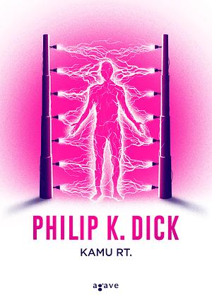 Kamu Rt. by Philip K. Dick