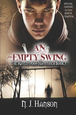 An Empty Swing: The Ravenwood Hauntings Book 1 (Special Edition) by N. J. Hanson