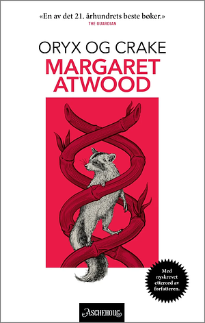 Oryx og Crake by Margaret Atwood