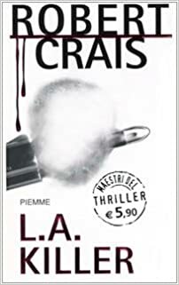 L.A. Killer by Robert Crais