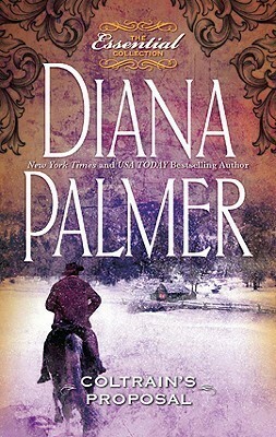 Coltrain's Proposal by Diana Palmer