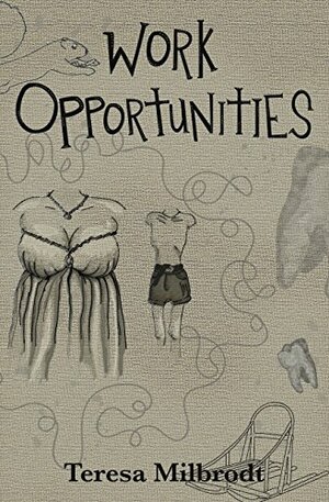 Work Opportunities by Teresa Milbrodt, Linda Braus