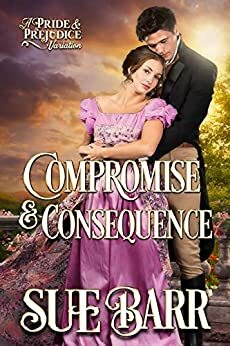 Compromise & Consequence by Sue Barr