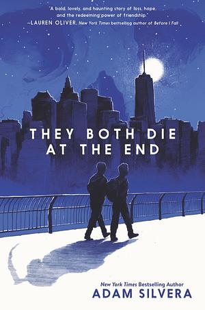 They Both Die at the End by Adam Silvera