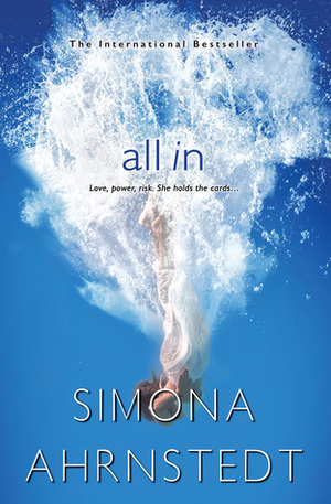All In by Simona Ahrnstedt, Tara Chace