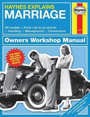 Haynes Explains Marriage by Boris Starling